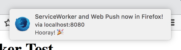 A working test notification! Hooray!